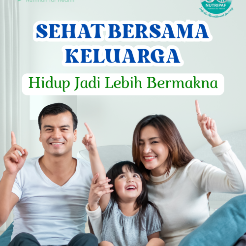Sehat Bersama Keluarga, Hidup Jadi Lebih Bermakna